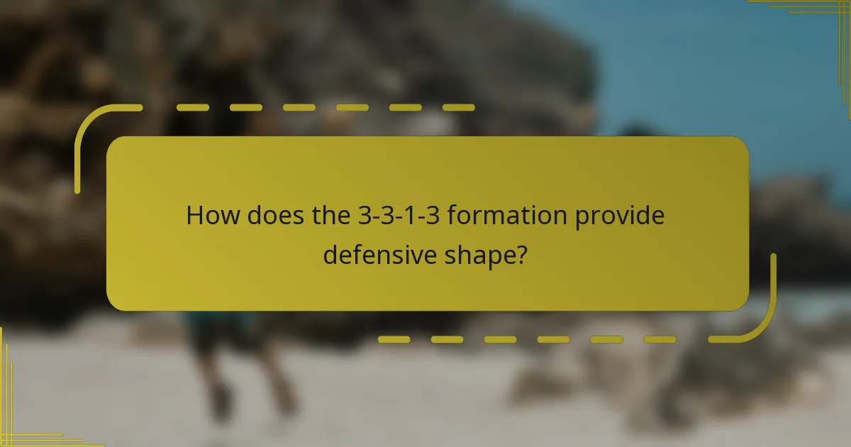 How does the 3-3-1-3 formation provide defensive shape?